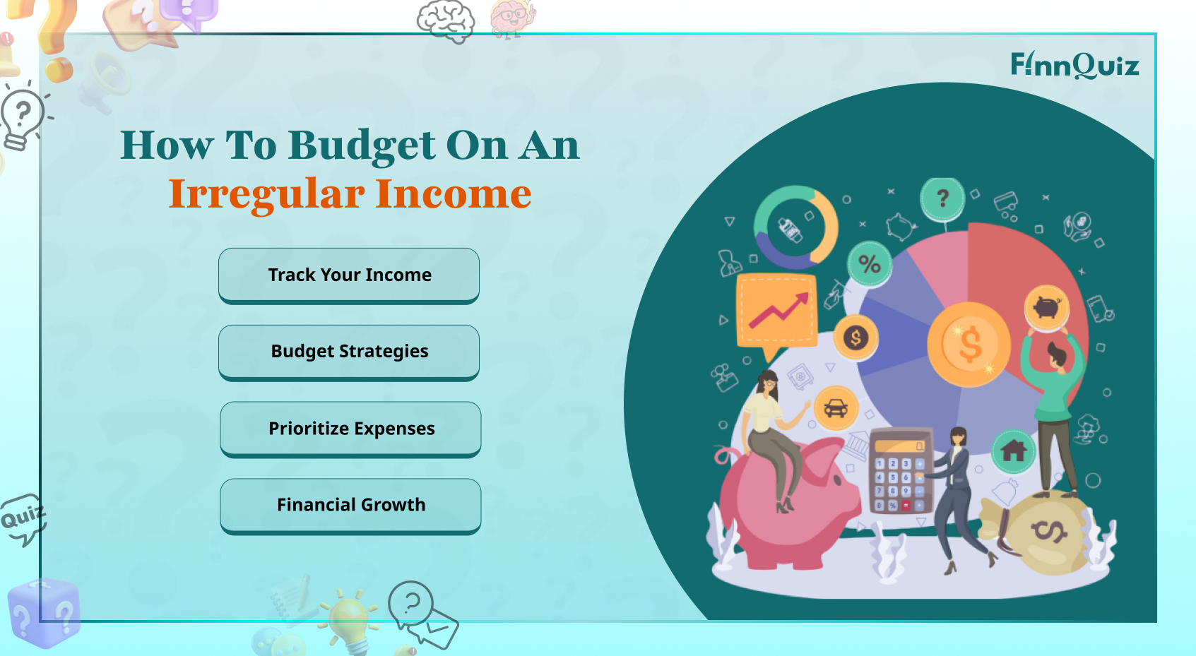 Illustration of budgeting with fluctuating monthly income and expense planning
